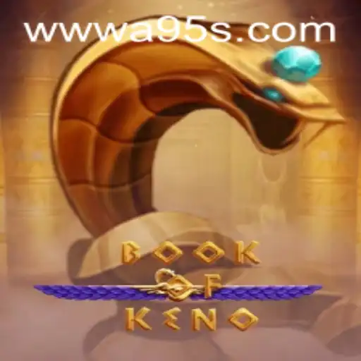 BookOfKeno: Descubra o Fascinante Mundo do Jogo Online na A95S.com