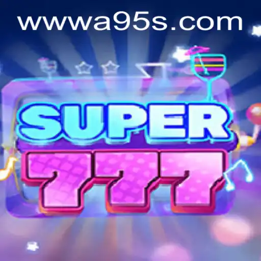 Descubra o Empolgante Mundo de Super777 com A95S.com